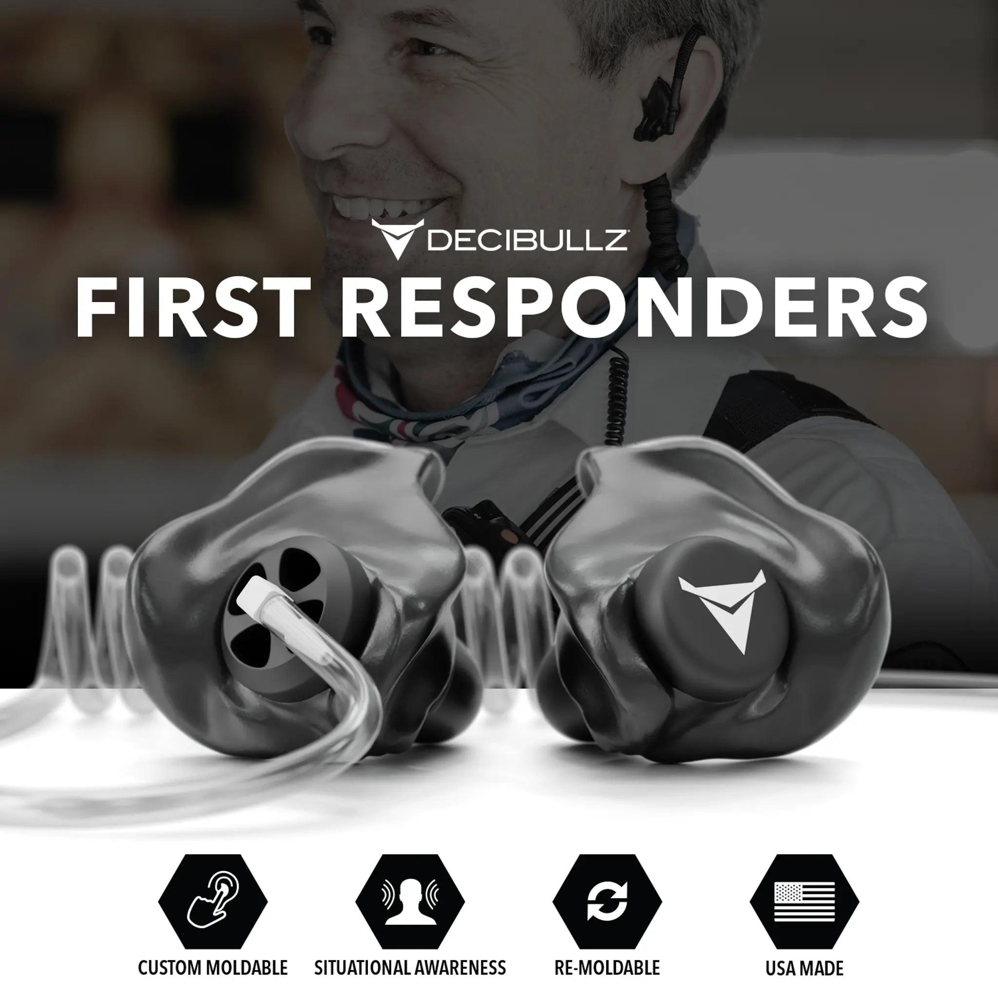 A promotional image for Decibullz Custom Moldable Surveillance Radio Headset Earpieces with Awareness. The custom moldable earpieces are black with a white Decibullz logo, displayed in front of a blurred background showing a person wearing earplugs. Text includes, "First Responders," and icons that highlight features like situational awareness.