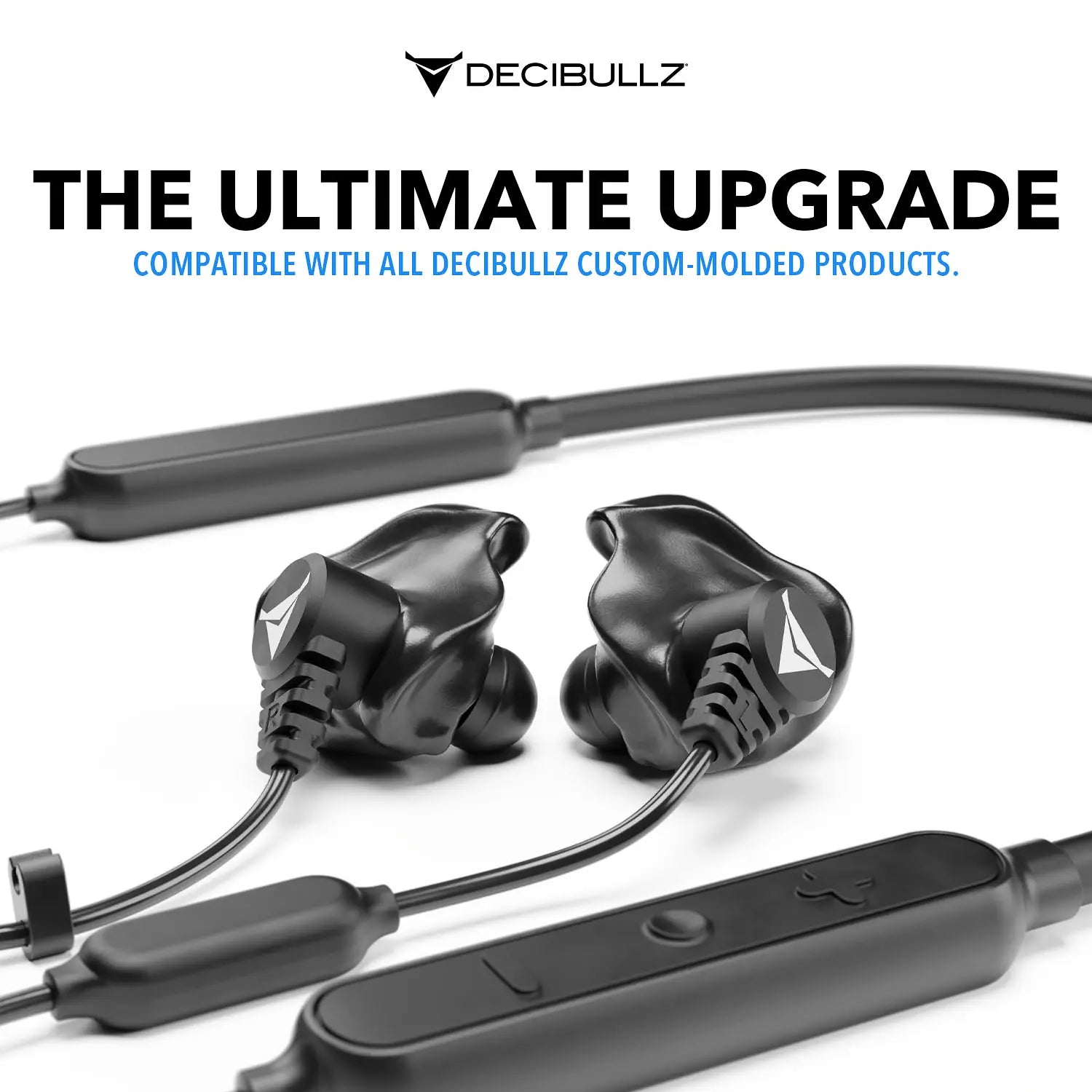 A promotional image for the Decibullz SAFE + SOUND Wireless Headphone Conversion Kit. The kit components are black with cables and in-line controls. The top text reads "THE ULTIMATE UPGRADE" with a subtext below stating "Compatible with all Decibullz custom-molded products and featuring noise suppression technology.